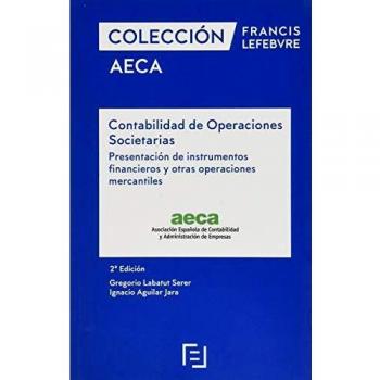 Contabilidad de Operaciones Societarias 2ª edic.: Colección AECA