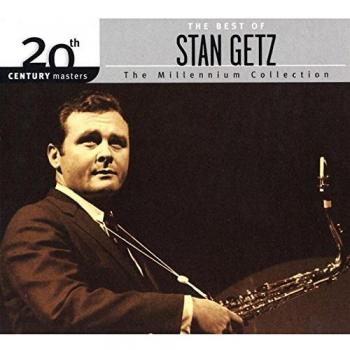 20th Century Masters - The Best Of Stan Getz - GETZ, STAN