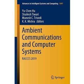 Ambient Communications and Computer Systems: RACCCS 2019