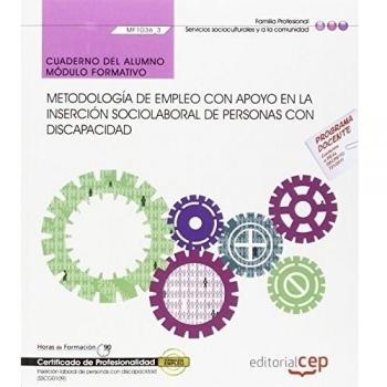 Cuaderno del alumno. Metodología de empleo con apoyo en la inserción sociolaboral de personas con Discapacidad