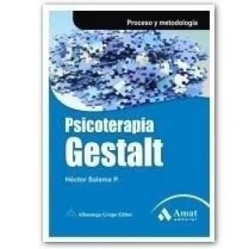 Psicoterapia Gestalt: Procesos y metodología