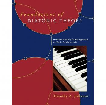 Mathematically Based Diatonic Music Theory Fundamentals
