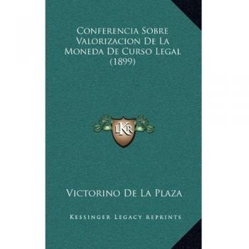 Conferencia Sobre Valorizacion De La Moneda De Curso Legal