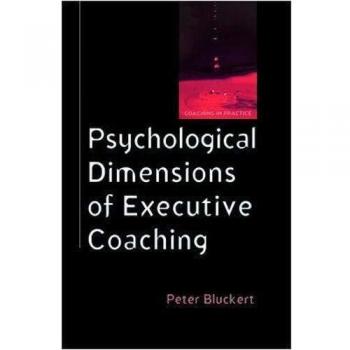Psychological Dimensions To Executive Coaching