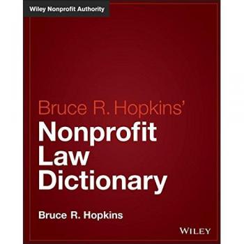 Hopkins Nonprofit Law Dictionary: Essential Legal Reference for Nonprofit Organizations