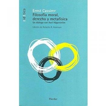 Filosofía moral, derecho y metafísica: Un diálogo con Axel Hägerström
