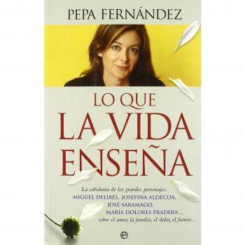 Que la vida nos enseña, lo