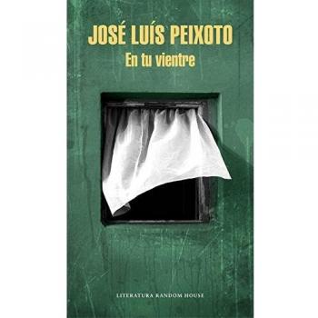 En tu vientre - José Luís Peixoto