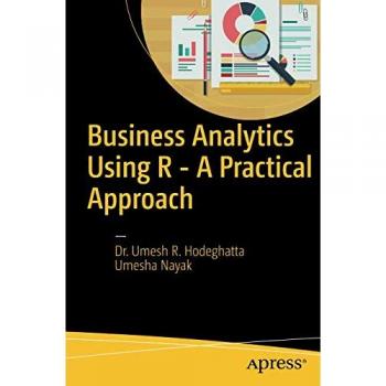 Practical Business Analytics with R: A Comprehensive Guide