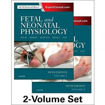 Fetal and Neonatal Physiology, 2-Volume Set, 5e
