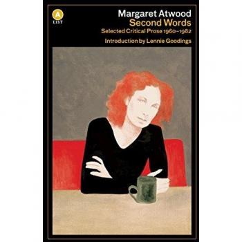 Second Words: Selected Critical Prose