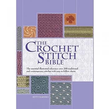 The Crochet Stitch Bible