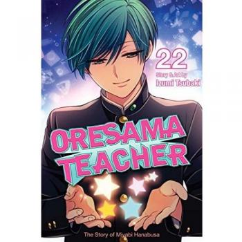 Oresama Teacher, Vol. 22: Volume 22
