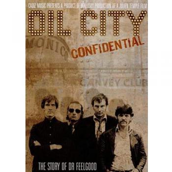 Oil City Confidential: The Story of Dr. Feelgood (2 DVD Set)