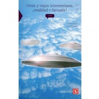 Ovnis y viajes interestelares ¿realidad o fantasia?