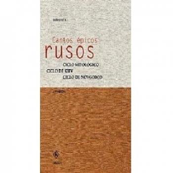 Cantos epicos rusos: Ciclo mitológico. Ciclo de Kiev. Ciclo de Novgorod.: 010