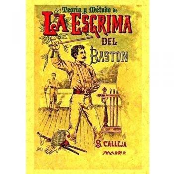 Teoría y método de la esgrima del bastón