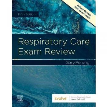 Respiratory Care Exam Review, 5e
