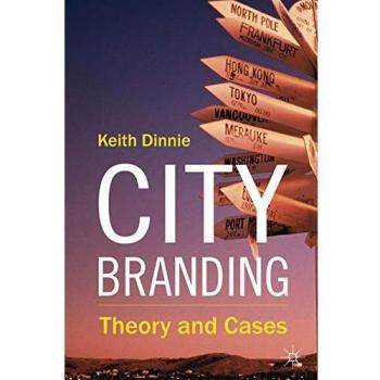 City Branding: Theory and Cases