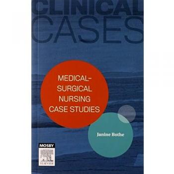 Clinical Cases: Medical-surgical nursing case studies, 1e
