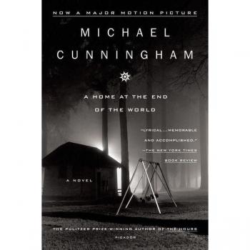 A Home at the End of the World - Michael Cunningham's Novel (English Edition)