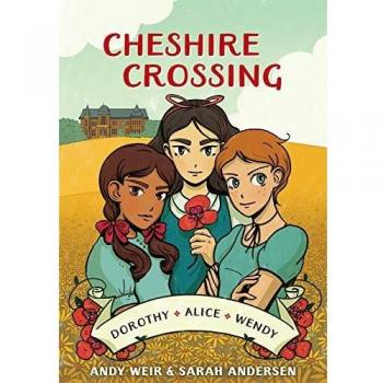 Cheshire Crossing: [A Graphic Novel]