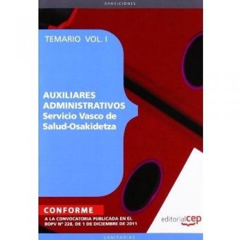 AUXILIARES ADMINISTRATIVOS DE OSAKIDETZA‚ Temario Vol.1