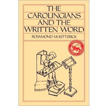 Carolingios y la Palabra Escrita - Edición en Rústica de Cambridge