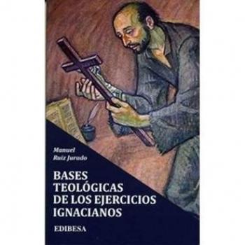 Bases Teologicas De los ejercicios Ignac