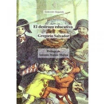 El destrozo educativo