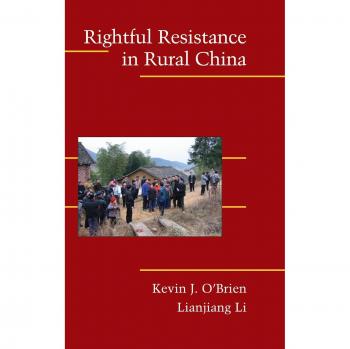 Resistencia Justa en el Campo Chino (Estudios de Cambridge en Políticas Contenciosas)