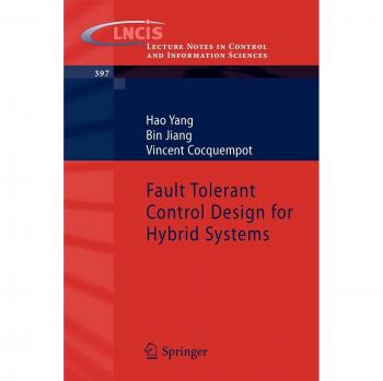 Hybrid Systems Fault Tolerant Control Design Springboard