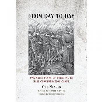 From Day to Day: One Man's Diary of Survival in Nazi Concentration Camps