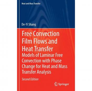 Free Convection Film Flows and Heat Transfer: Models of Laminar Free Convection with Phase Change for Heat and Mass Transfer Analysis
