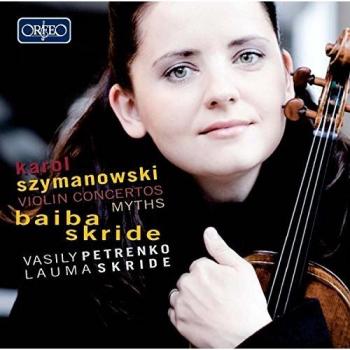 Szymanowski: Violin Concertos / Myths