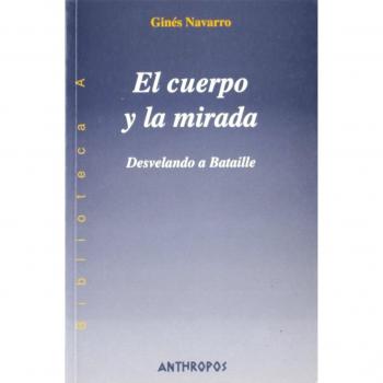 El Cuerpo Y La Mirada