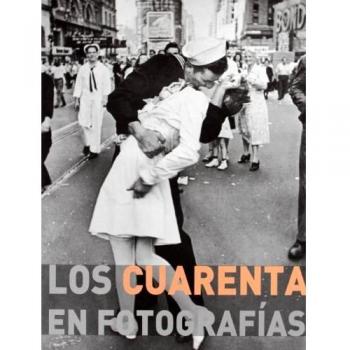 Cuarenta en fotografias, los