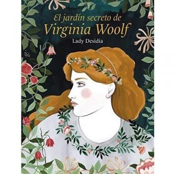 El jardín secreto de Virginia Woolf