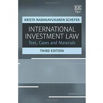 International Investment Law: Text, Cases and Materials, Third Edition