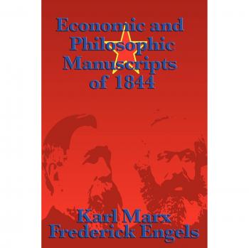 Economic and Philosophic Manuscripts of 1844
