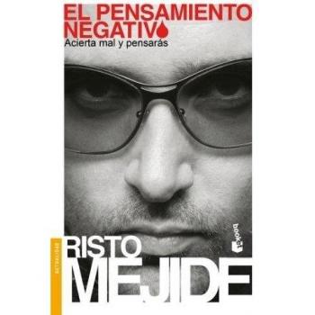 El pensamiento negativo - Risto Mejide