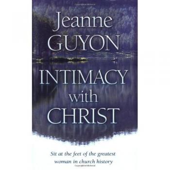 Intimacy with Christ: Her Letters Now in Modern English