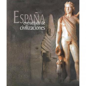 España. Encrucijada de civilizaciones