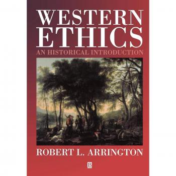 Western Ethics: A Historical Introduction by Robert L. Arrington