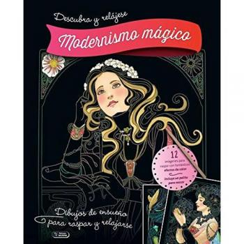 DESCUBRA Y RELÁJESE - MODERNISMO MÁGICO