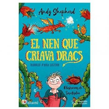 El Nen Que Criava Dracs
