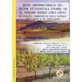 Retos internacionales del sector vitivinícola español en el proximo bienio