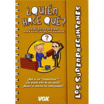 Superpreguntones / ¿Quién hace qué? - VOX EDITORIAL
