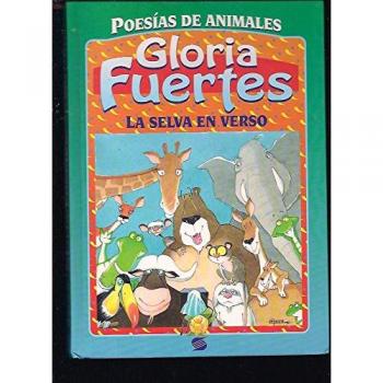 Selva en verso, la - poesia de animales
