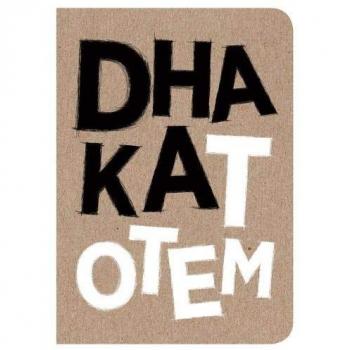 DHAKA TOTEM